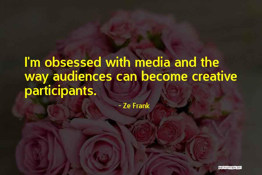 Kristinnzach2020 Quotes By Ze Frank Kristinnzach2020 Quotes By Ze Frank