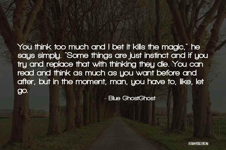 Kristjana Williams Quotes By Blue GhostGhost Kristjana Williams Quotes By Blue GhostGhost