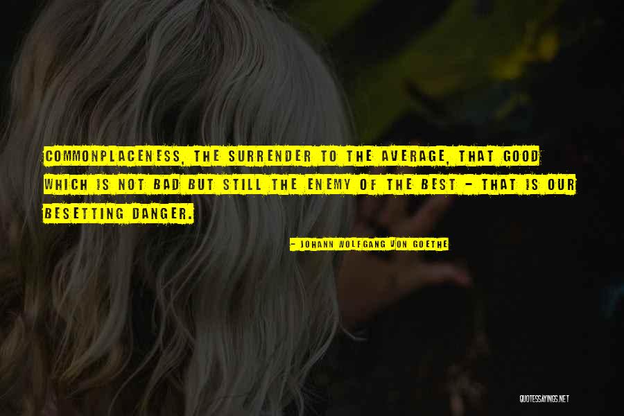 Kristoffer Joner Quotes By Johann Wolfgang Von Goethe Kristoffer Joner Quotes By Johann Wolfgang Von Goethe