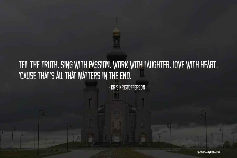 Kristofferson Kris Quotes By Kris Kristofferson Kristofferson Kris Quotes By Kris Kristofferson