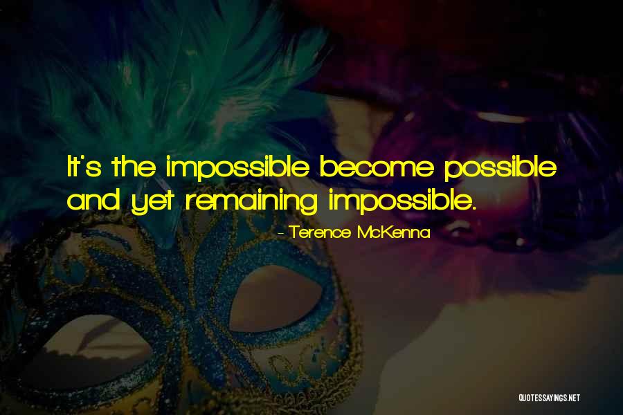Kristolyn Dear Quotes By Terence McKenna Kristolyn Dear Quotes By Terence McKenna