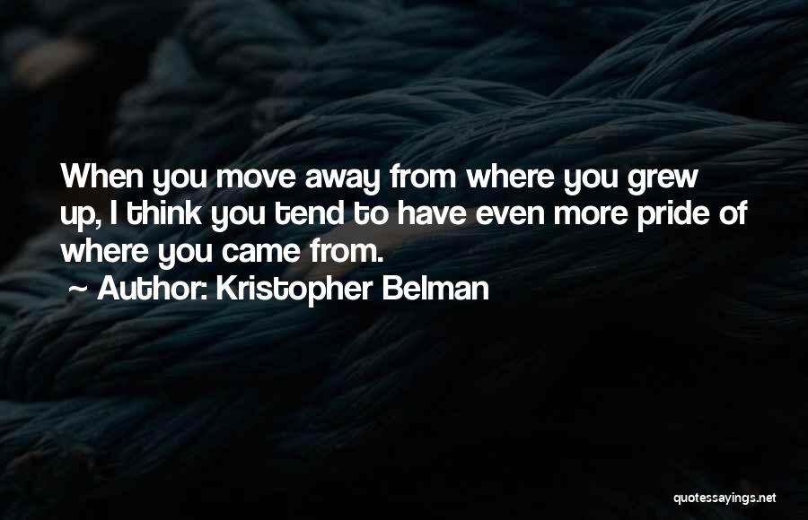 Kristopher Belman Quotes 273352