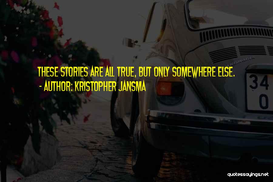 Kristopher Jansma Quotes 1913495