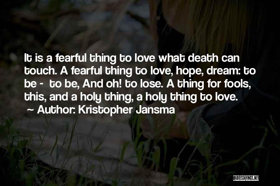 Kristopher Jansma Quotes 450302