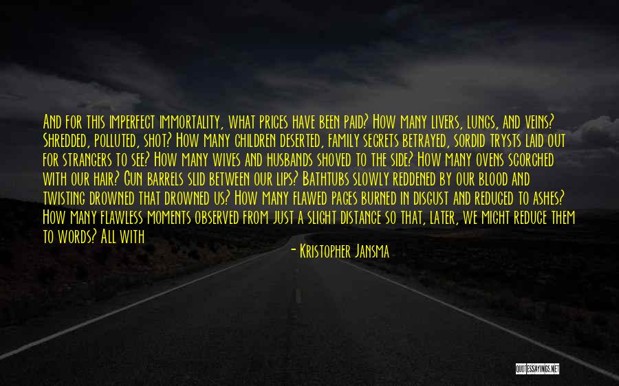 Kristopher Quotes By Kristopher Jansma Kristopher Quotes By Kristopher Jansma