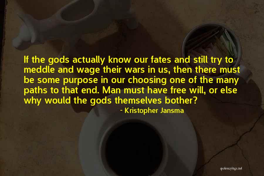 Kristopher Quotes By Kristopher Jansma Kristopher Quotes By Kristopher Jansma