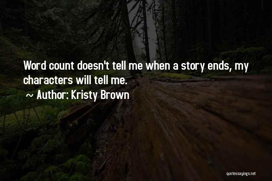 Kristy Brown Quotes 2087528