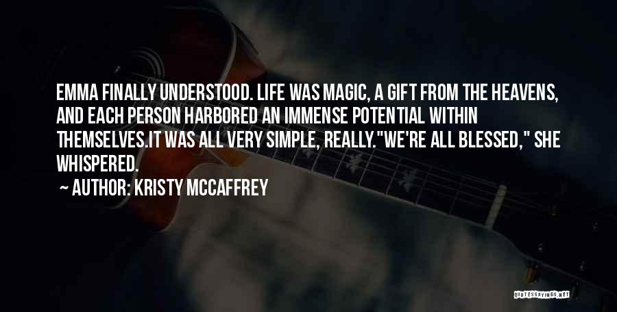 Kristy McCaffrey Quotes 1599393