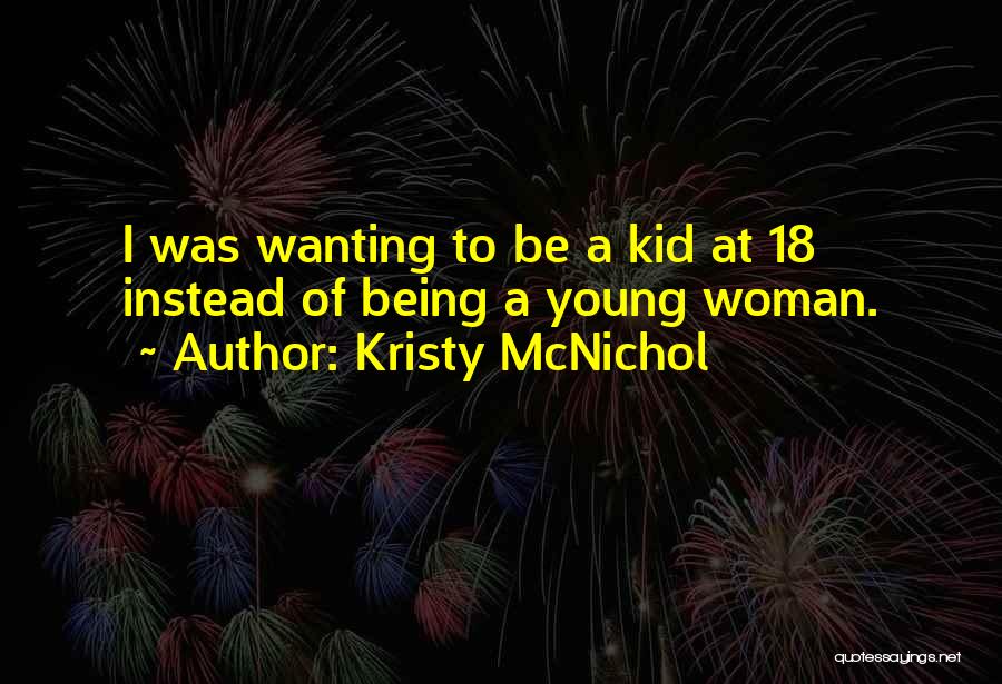 Kristy McNichol Quotes 422905