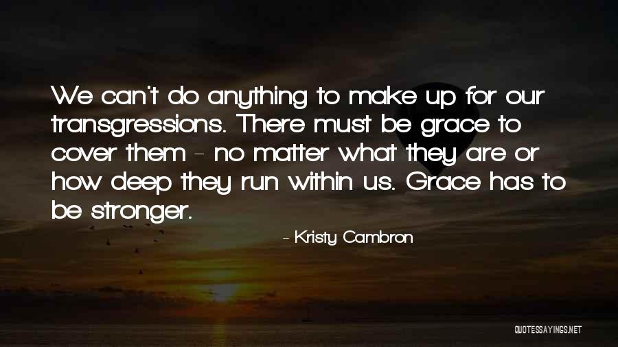 Kristy Quotes By Kristy Cambron Kristy Quotes By Kristy Cambron