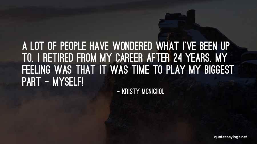 Kristy Quotes By Kristy McNichol Kristy Quotes By Kristy McNichol