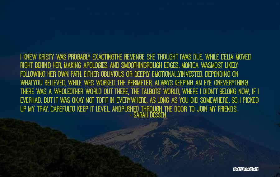 Kristy Quotes By Sarah Dessen Kristy Quotes By Sarah Dessen