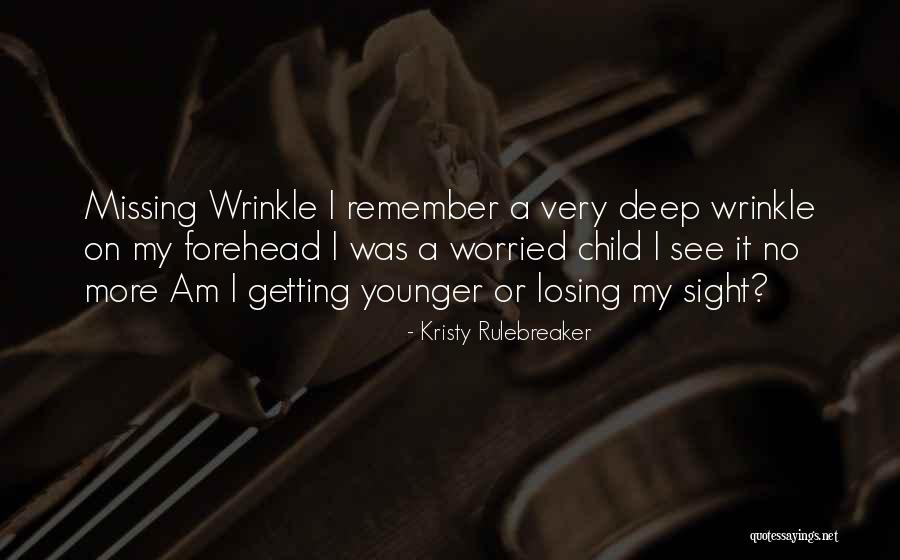 Kristy Rulebreaker Quotes 1869943 Kristy Rulebreaker Quotes 1869943