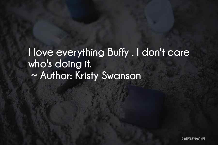 Kristy Swanson Quotes 608108