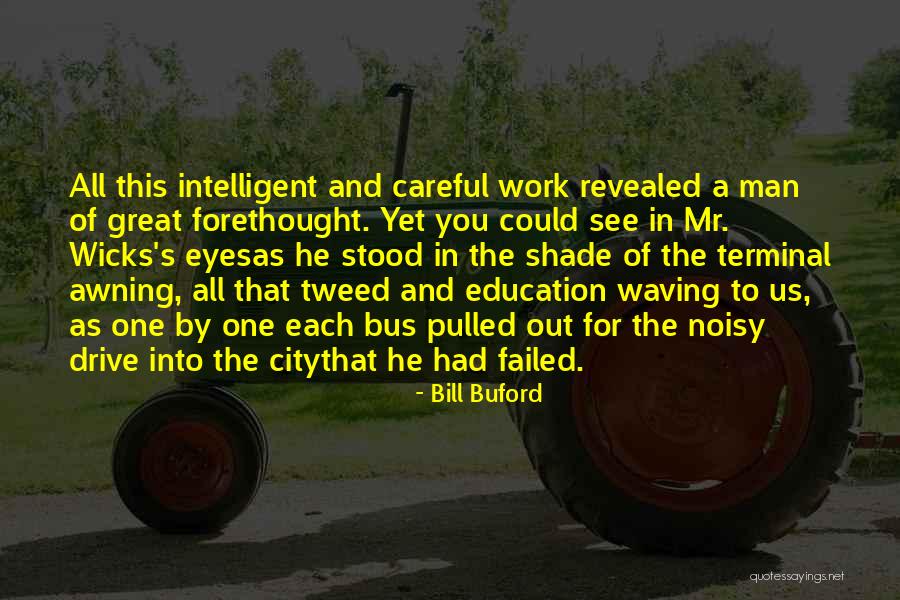 Kristyn Harris Quotes By Bill Buford Kristyn Harris Quotes By Bill Buford