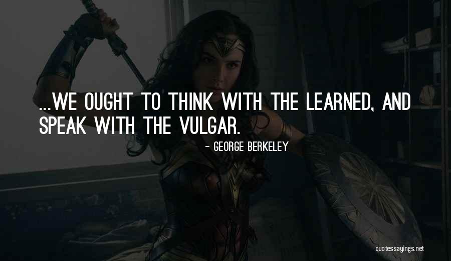 Kristys Hometown Quotes By George Berkeley