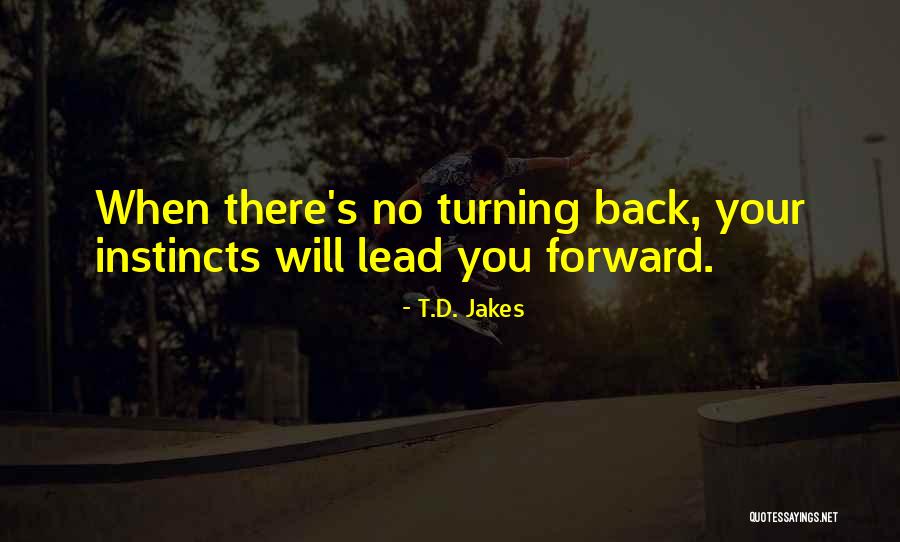 Kristys Hometown Quotes By T.D. Jakes