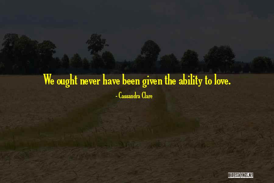 Kristys Village Quotes By Cassandra Clare