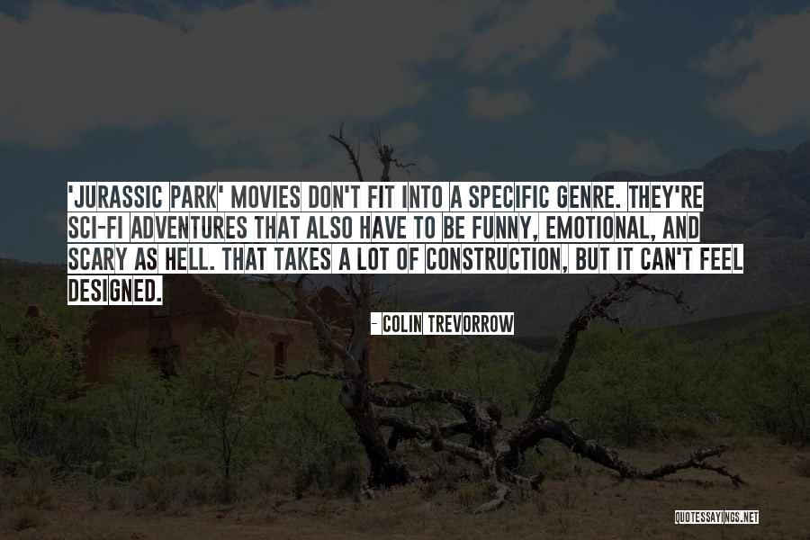 Kriszta Kinga Quotes By Colin Trevorrow Kriszta Kinga Quotes By Colin Trevorrow