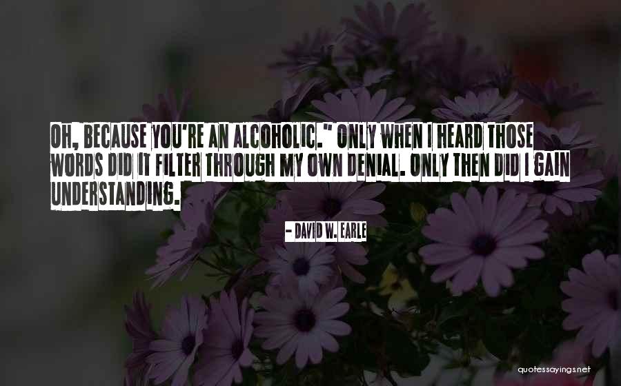 Krisztinas Quotes By David W. Earle Krisztinas Quotes By David W. Earle