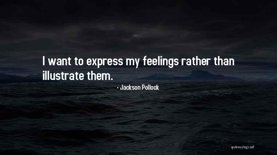 Krisztinas Quotes By Jackson Pollock