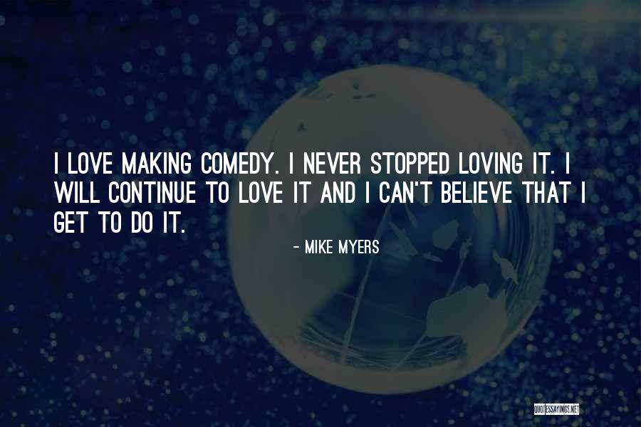 Kritiz L Quotes By Mike Myers Kritiz L Quotes By Mike Myers