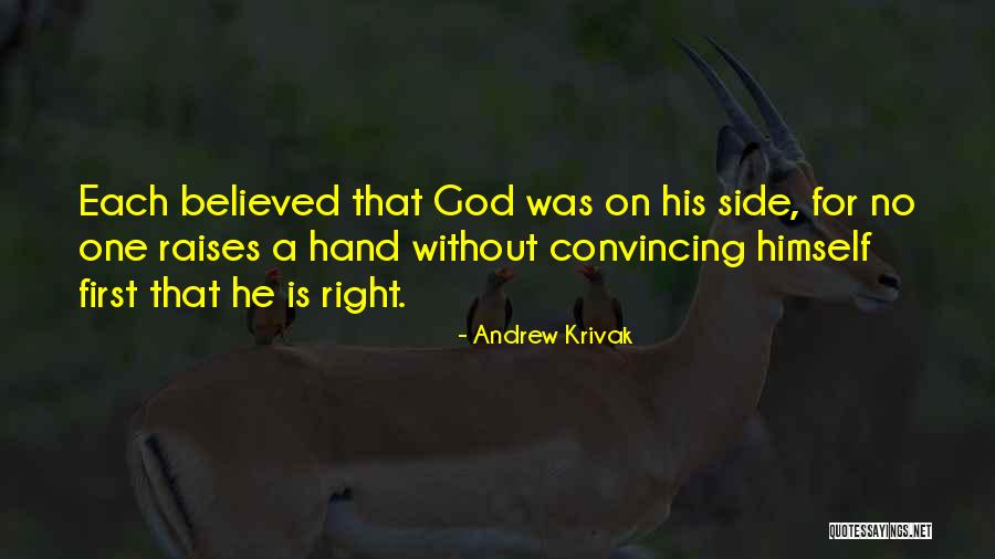 Krivak Andrew Quotes By Andrew Krivak Krivak Andrew Quotes By Andrew Krivak