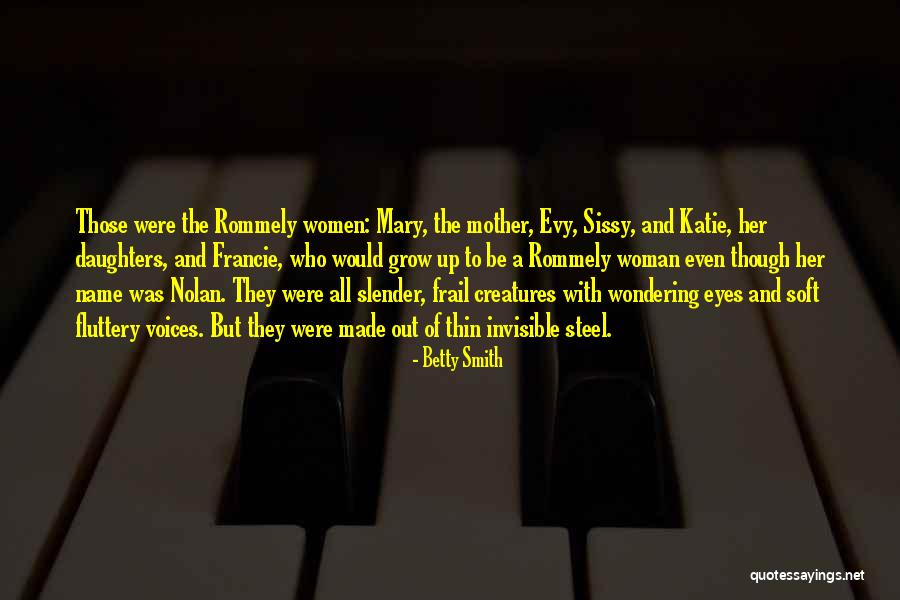 Krivokapic Quotes By Betty Smith Krivokapic Quotes By Betty Smith