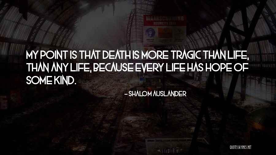 Kriwan Distributors Quotes By Shalom Auslander Kriwan Distributors Quotes By Shalom Auslander