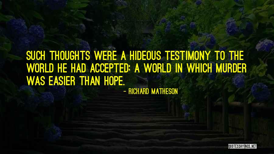 Krizman Erin Quotes By Richard Matheson Krizman Erin Quotes By Richard Matheson