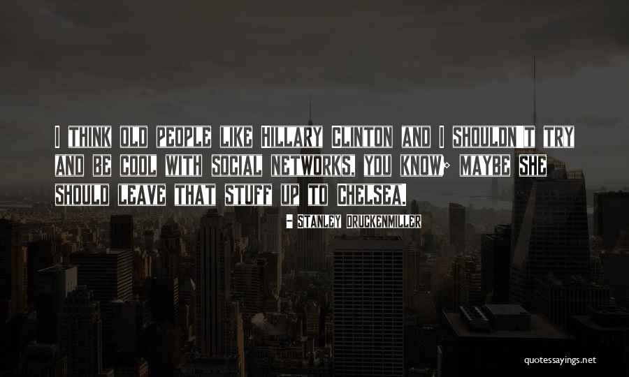 Krk Speakers Quotes By Stanley Druckenmiller Krk Speakers Quotes By Stanley Druckenmiller