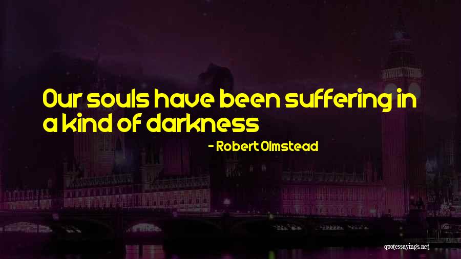 Krkono Sk Quotes By Robert Olmstead Krkono Sk Quotes By Robert Olmstead