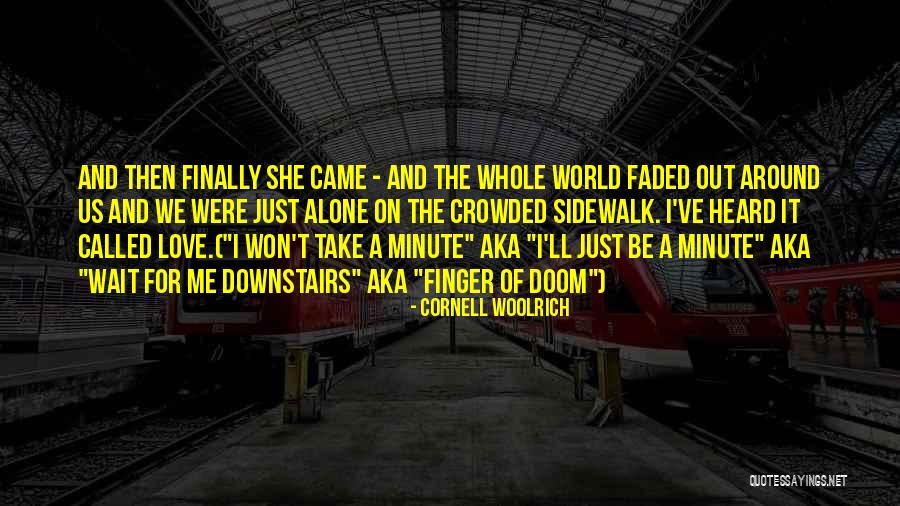 Krkonose Quotes By Cornell Woolrich Krkonose Quotes By Cornell Woolrich
