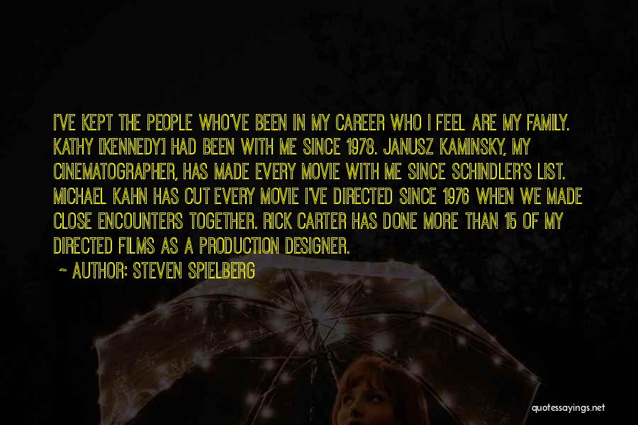 Krkova Kamna Quotes By Steven Spielberg