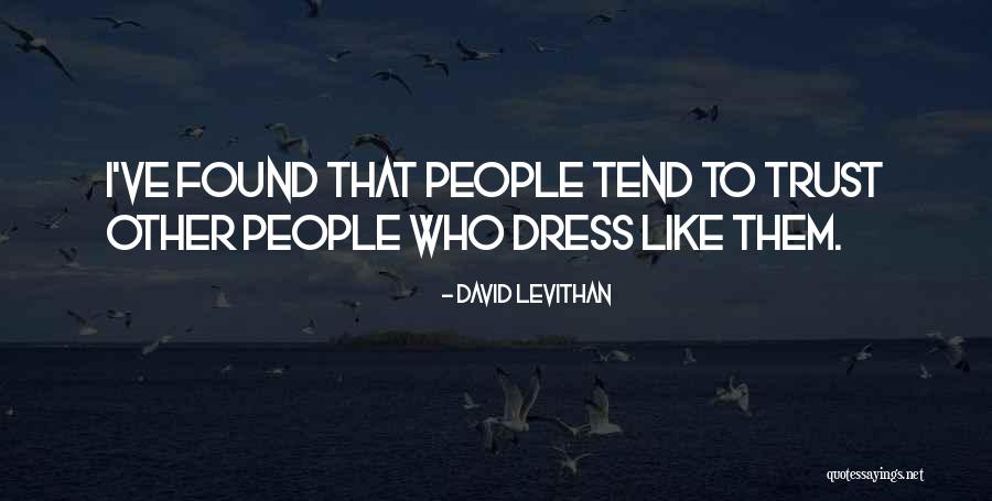 Krmak Dzej Quotes By David Levithan