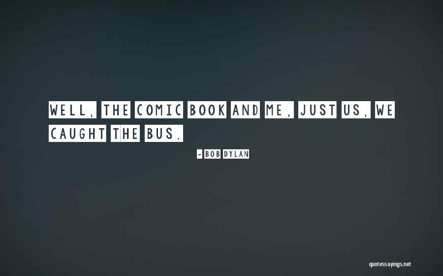 Krna Radio Quotes By Bob Dylan Krna Radio Quotes By Bob Dylan