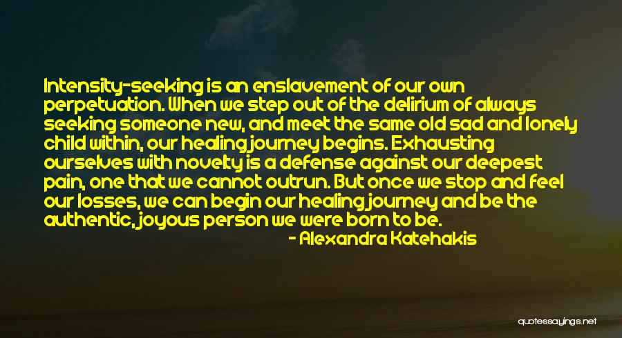 Kroatie Quotes By Alexandra Katehakis Kroatie Quotes By Alexandra Katehakis