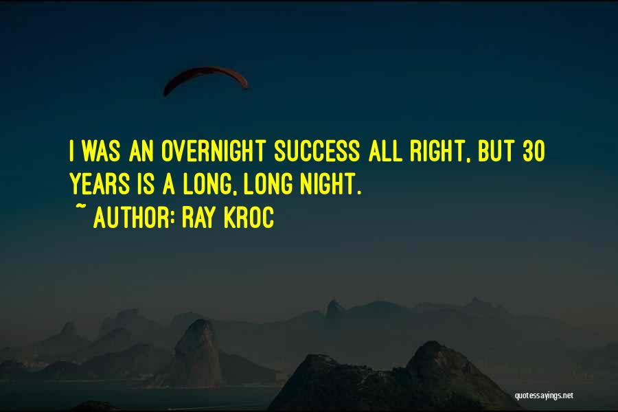 Kroc Quotes By Ray Kroc