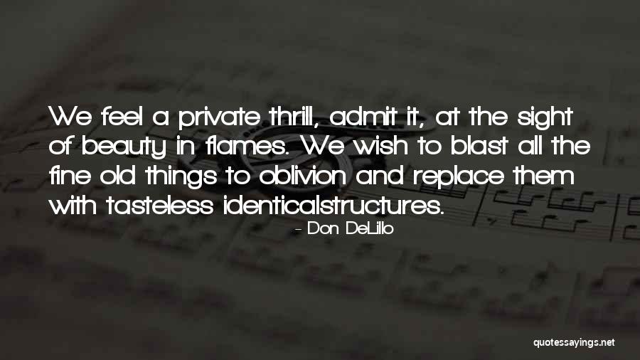 Kroczek Orthodontics Quotes By Don DeLillo Kroczek Orthodontics Quotes By Don DeLillo