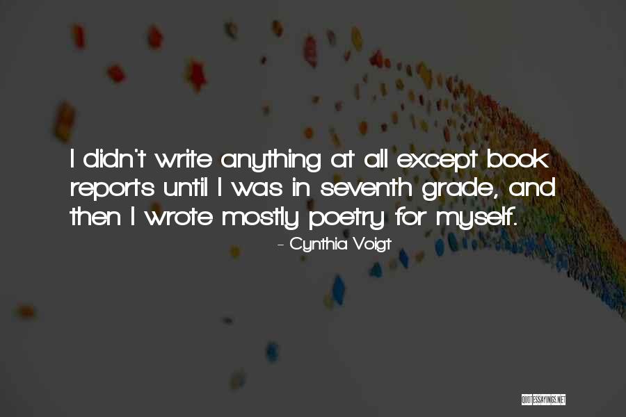 Kroesewevers Quotes By Cynthia Voigt Kroesewevers Quotes By Cynthia Voigt