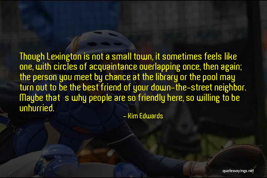 Krohne Quotes By Kim Edwards Krohne Quotes By Kim Edwards