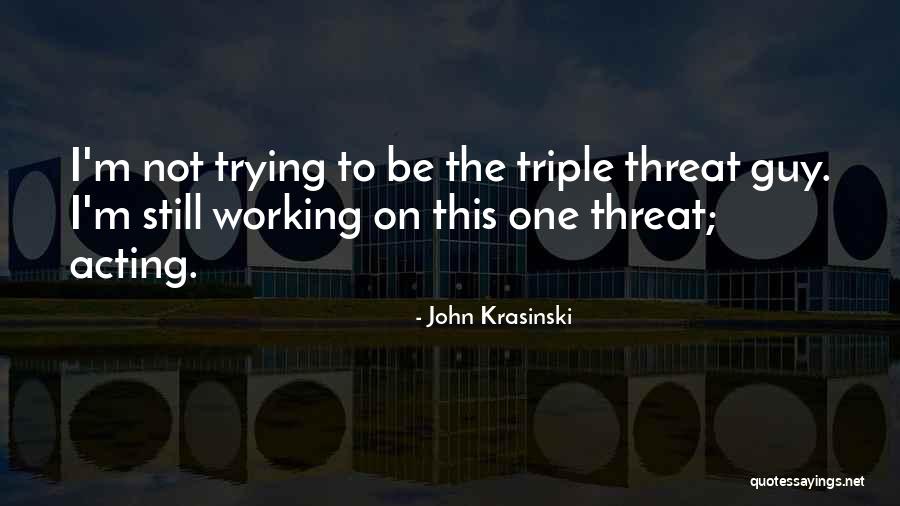 Krokenbusch Quotes By John Krasinski Krokenbusch Quotes By John Krasinski