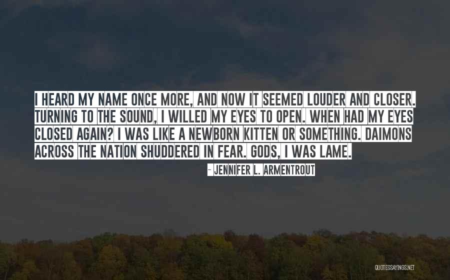 Kroker Game Quotes By Jennifer L. Armentrout