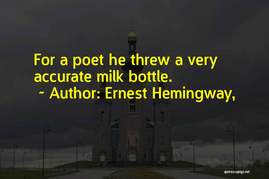 Krompholz Bern Quotes By Ernest Hemingway,