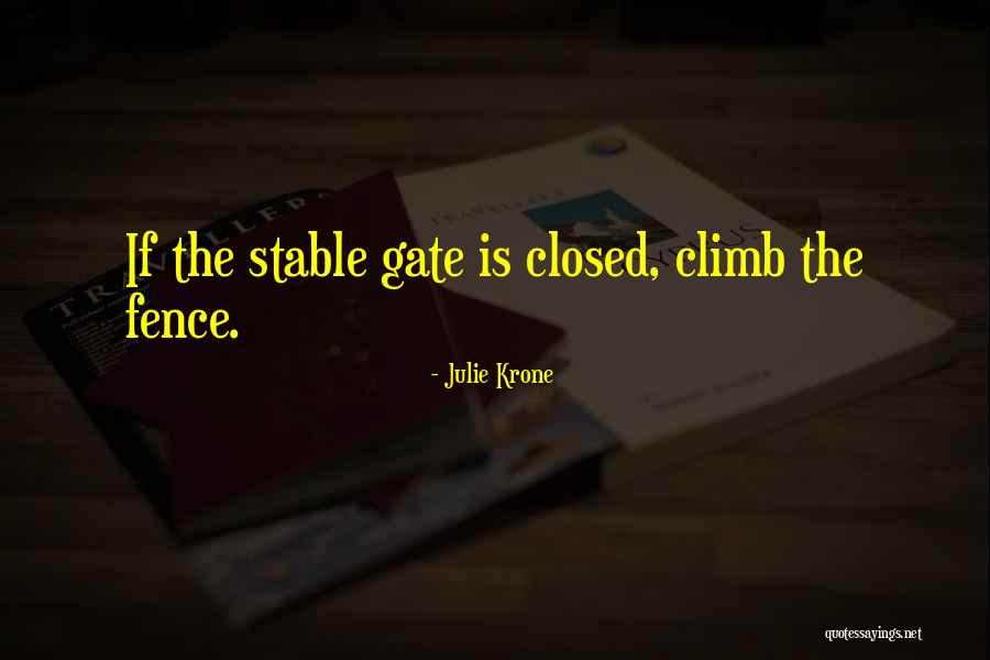 Krone Quotes By Julie Krone Krone Quotes By Julie Krone