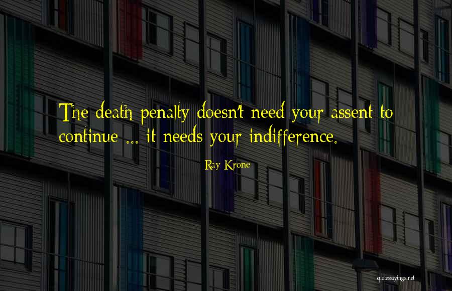 Krone Quotes By Ray Krone Krone Quotes By Ray Krone