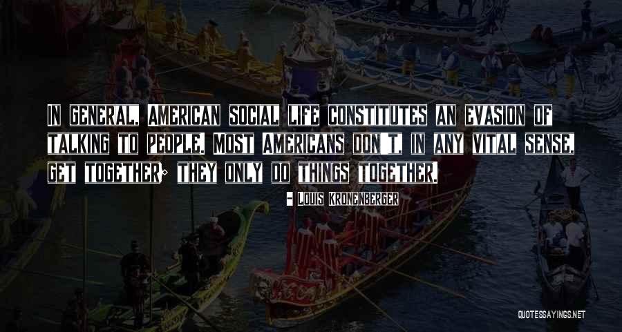 Kronenberger Quotes By Louis Kronenberger Kronenberger Quotes By Louis Kronenberger