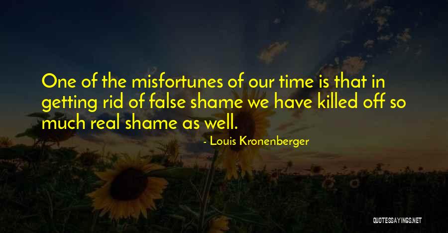 Kronenberger Quotes By Louis Kronenberger Kronenberger Quotes By Louis Kronenberger
