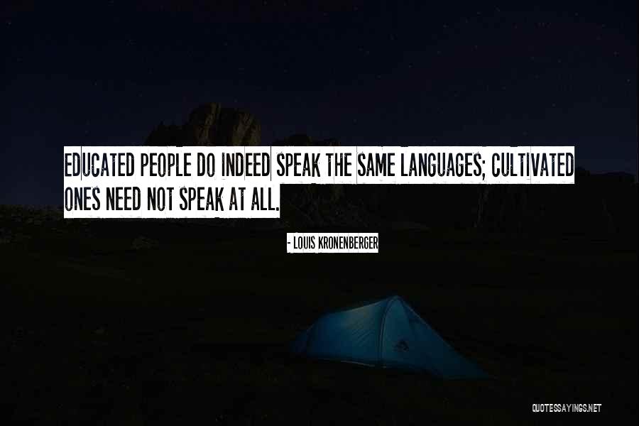 Kronenberger Quotes By Louis Kronenberger Kronenberger Quotes By Louis Kronenberger