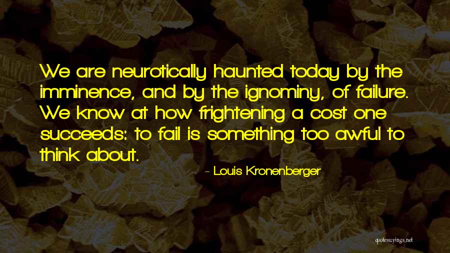 Kronenberger Quotes By Louis Kronenberger Kronenberger Quotes By Louis Kronenberger